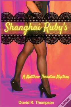 Capa do artigo Shanghai Ruby'S: A Matthew Thornton Myst