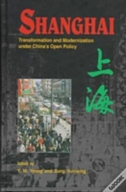 Capa do artigo Shanghai: Transformation And Modernization Under China'S Open Policy