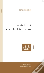Shania Hunt Cherche L'Ame Soeur