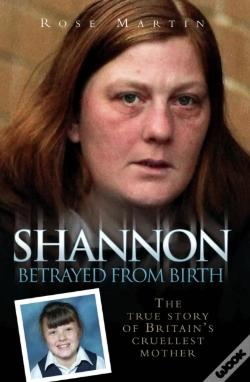 Capa do artigo Shannon Matthews - Betrayed From Birth