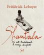 Shantala ; Un Art Traditionnel : Le Massage Des Enfants - Preview