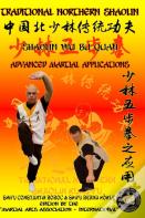 Shaolin Wu Bu Quan - Advanced Martial Applications