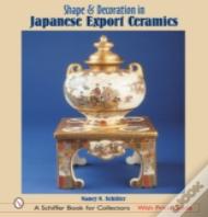Shape & Decoration In Japanese Export Ceramics