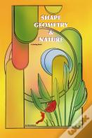 Shape, Geometry & Nature