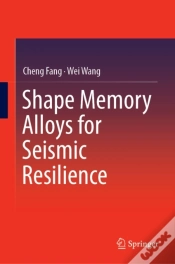 Capa do artigo Shape Memory Alloys For Seismic Resilience