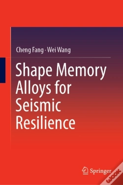 Capa do artigo Shape Memory Alloys For Seismic Resilience