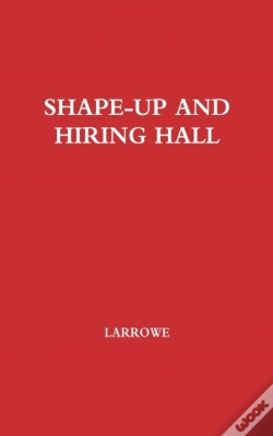 Capa do artigo Shape-Up And Hiring Hall/A Comparison Of Hiring