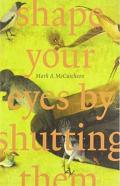 Shape Your Eyes By Shutting Them