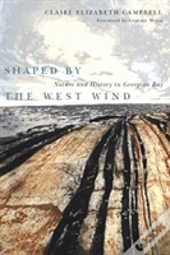Shaped By The West Wind