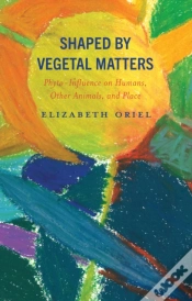 Capa do artigo Shaped By Vegetal Matters