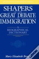 Shapers Of The Great Debate On Immigration