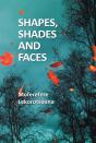 Shapes, Shades And Faces - Preview
