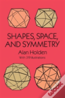 Shapes, Space And Symmetry