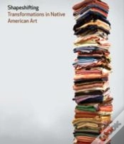 Capa do artigo Shapeshifting - Transformations In Native American Art