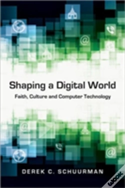Capa do artigo Shaping A Digital World Â€“ Faith, Culture And Computer Technology