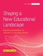 Shaping A New Educational Landscape - Preview