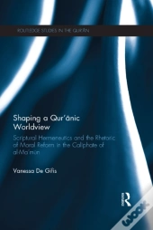 Shaping A Qur'Anic Worldview