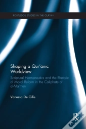 Shaping A Qur'Anic Worldview