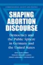 Shaping Abortion Discourse - Preview