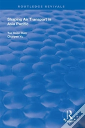 Shaping Air Transport In Asia Pacific