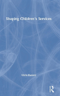 Shaping Children'S Services - Preview