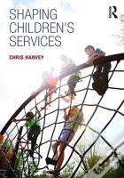 Shaping Children'S Services