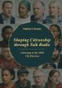 Shaping Citizenship Through Talk Radio - Preview