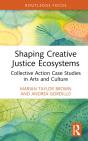Shaping Creative Justice Ecosystems - Preview
