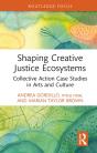 Shaping Creative Justice Ecosystems - Preview