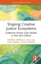 Capa do artigo Shaping Creative Justice Ecosystems