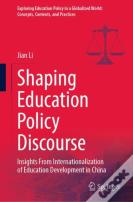 Shaping Education Policy Discourse