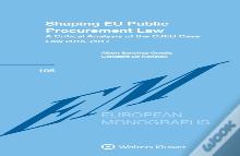 Shaping Eu Public Procurement Law