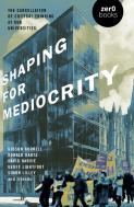 Shaping For Mediocrity