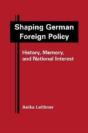 Shaping German Foreign Policy - Preview