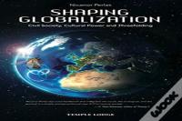 Shaping Globalization