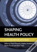 Shaping Health Policy