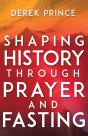 Shaping History Through Prayer And Fasting (Enlarged/Expanded) - Preview