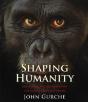 Shaping Humanity - Preview
