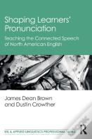 Shaping Learnersâ€™ Pronunciation