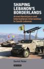 Shaping Lebanon'S Borderlands - Preview