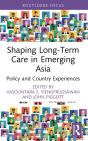 Shaping Long-Term Care In Emerging Asia - Preview