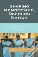 Shaping Membership, Defining Nation