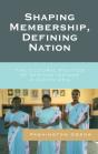 Shaping Membership, Defining Nation - Preview