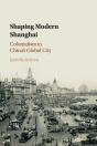 Shaping Modern Shanghai - Preview