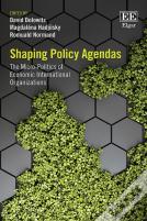 Shaping Policy Agendas
