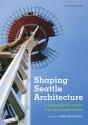 Shaping Seattle Architecture - Preview