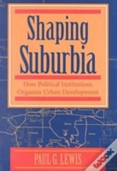 Shaping Suburbia