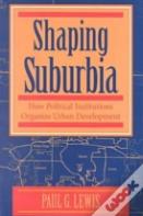 Shaping Suburbia