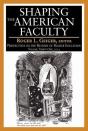 Shaping The American Faculty - Preview