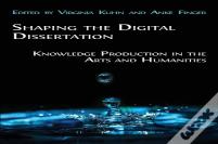 Shaping The Digital Dissertation